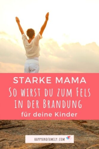 Starke Mama - So wirst Du zum Fels in der Brandung Pin